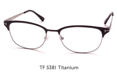 Tom Ford TF 5381 Titanium glasses